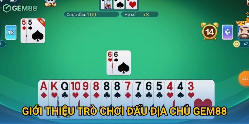 Giới thiệu trò chơi đấu địa chủ Gem88 Giới thiệu trò chơi đấu địa chủ Gem88