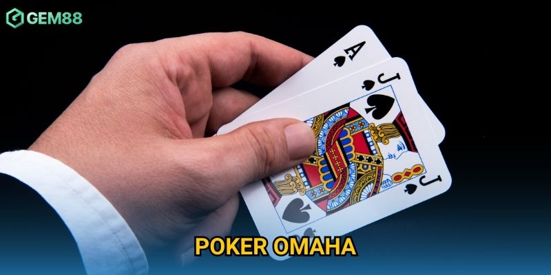 Poker Omaha Gem88 – Poker 4 Lá Hấp Dẫn Và Cạnh Tranh Cao 5 Poker Omaha Gem88 – Poker 4 Lá Hấp Dẫn Và Cạnh Tranh Cao